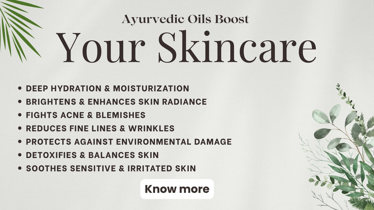 Best Ayurvedic Oils For Naturally Glowing Skin in 2025