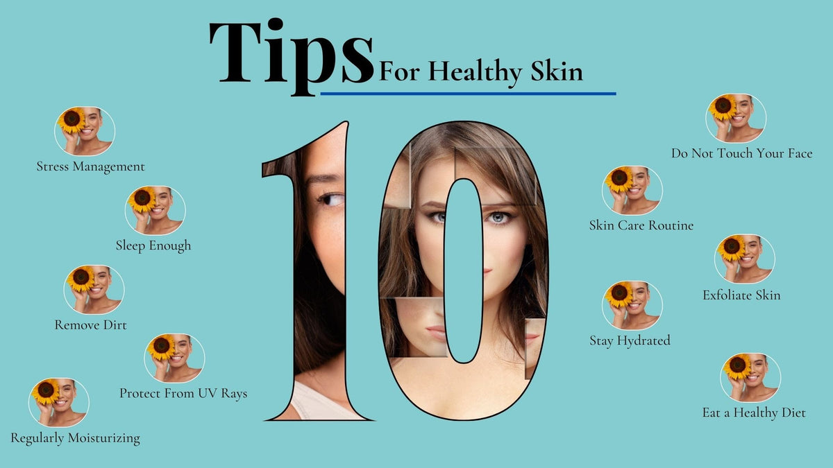 Tips for Healthy Skin: Your Ultimate Guide to Radiant Beauty